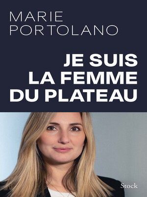 cover image of Je suis la femme du plateau
